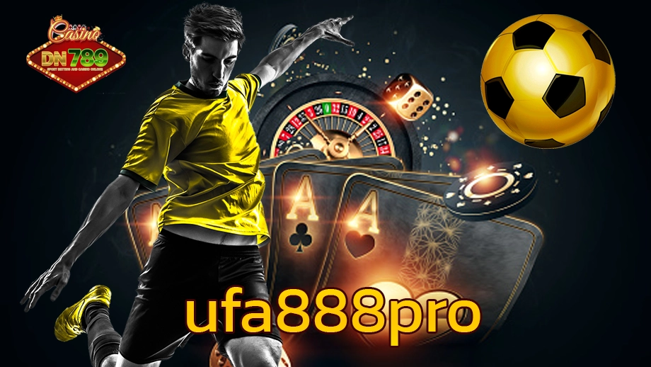 ufa888pro ขั้นตอนการเดิมพันง่ายๆ ที่พร้อมทำกำไรได้อย่างเต็มที่